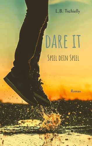 Dare It — L.B. Tschielly