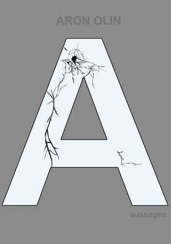 aussagen — Aron Olin