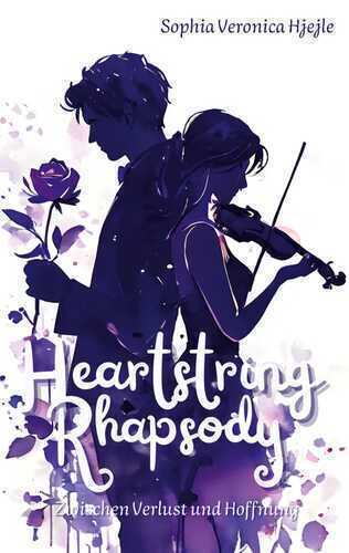 Heartstring Rhapsody — Sophia Veronica Hjejle