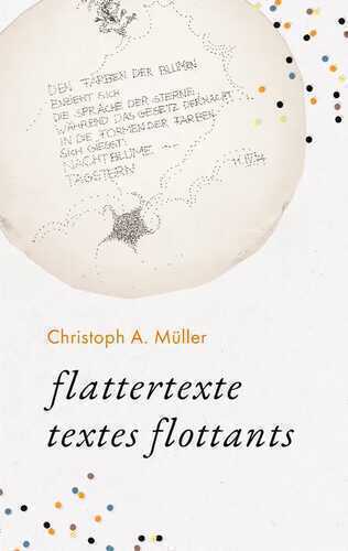 flattertexte — Christoph A. Müller