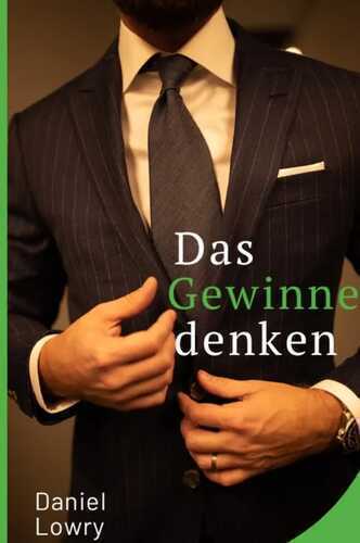 Gewinnerdenken: Psychologische Tricks für ein positives Mindset