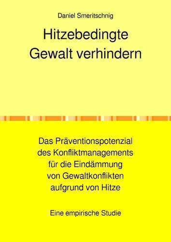 Hitzebedingte Gewalt verhindern.