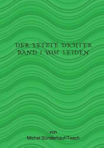 Der Letzte Dichte 1 - X / Der letzte Dichter