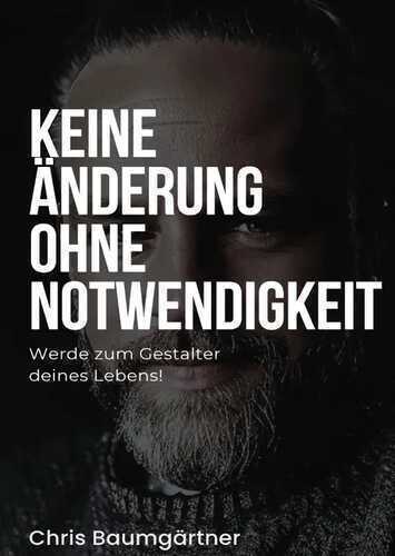 Keine Änderung ohne Notwendikeit