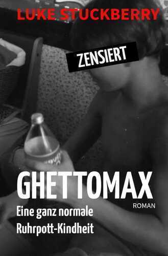 Ghettomax — Luke Stuckberry