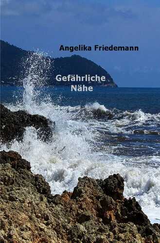 Gefährliche Nähe