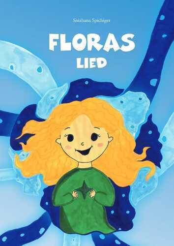Floras Lied — Snizhana Kotyk Spichiger