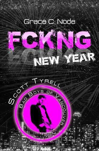 FCKNG New Year - Scott Tyrell