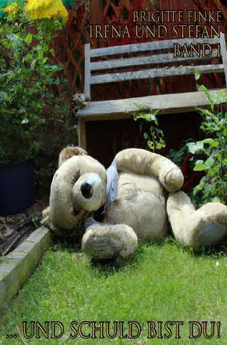Irena und Stefan / ...und Schuld bist du