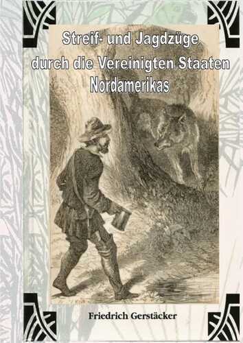 Streif- und Jagdzüge durch die Vereinigten Staaten Nordamerikas