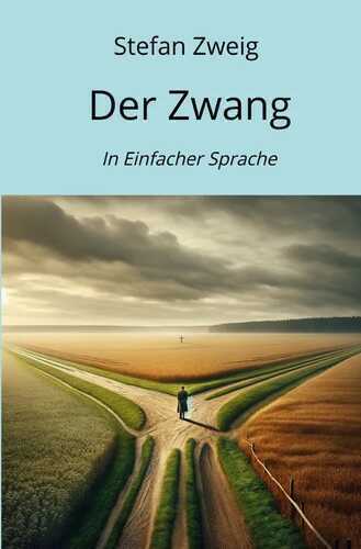 Der Zwang — Stefan Zweig