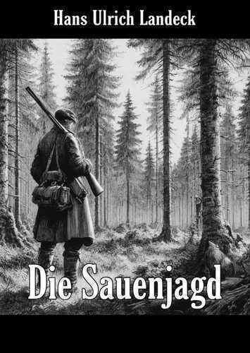 Die Sauenjagd — Hans Ulrich Landeck