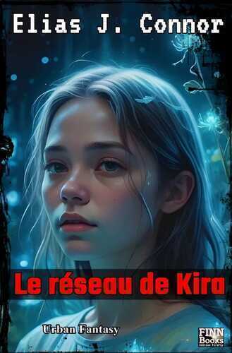 Le réseau de Kira