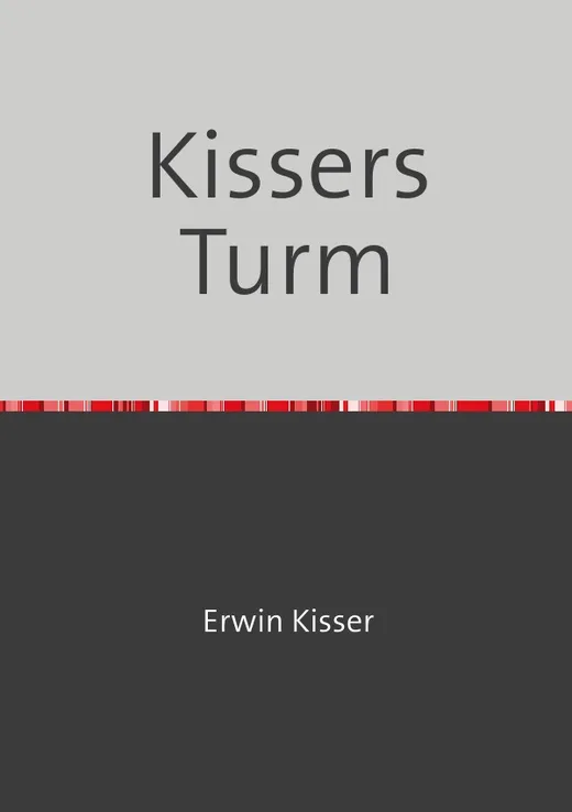 Kissers Turm