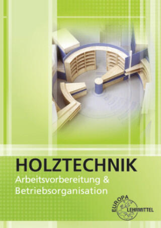 Arbeitsvorbereitung und Betriebsorganisation