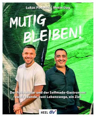 Mutig bleiben — Lukas Podolski