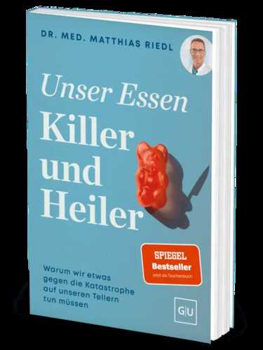Unser Essen - Killer und Heiler