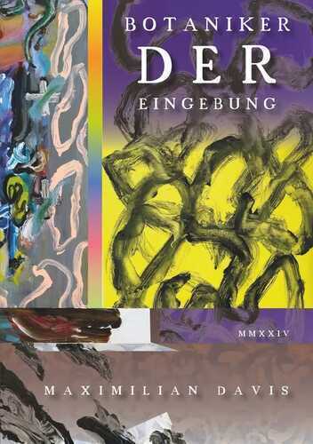 Botaniker der Eingebung — Maximilian Davis