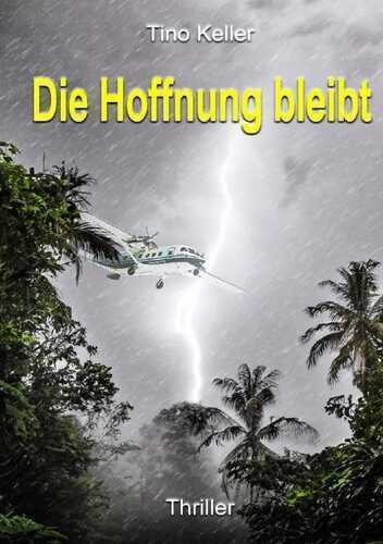 Die Hoffnung bleibt — Tino Keller