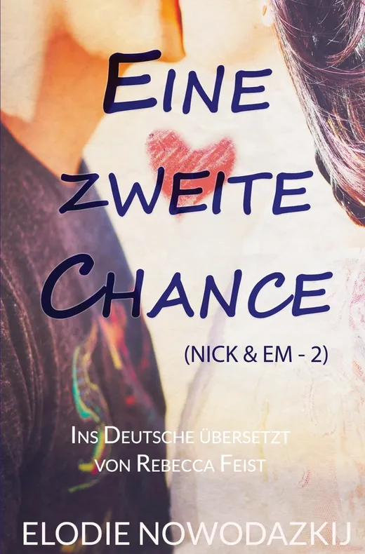 Eine Zweite Chance — Elodie Nowodazkij