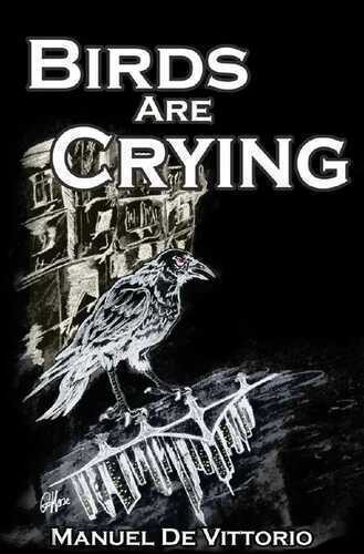 Birds Are Crying — Manuel De Vittorio
