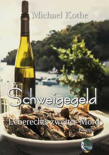 Schweigegeld — Michael Kothe