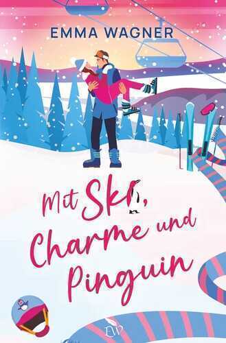 Mit Ski, Charme und Pinguin