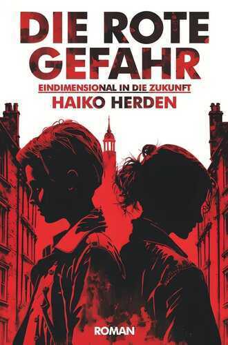 Die Rote Gefahr