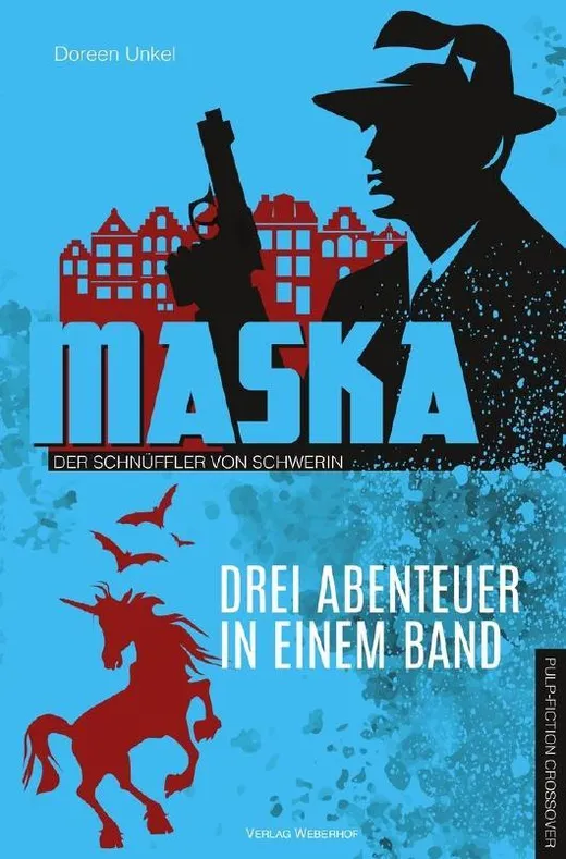 Maska - Der Schnüffler von Schwerin