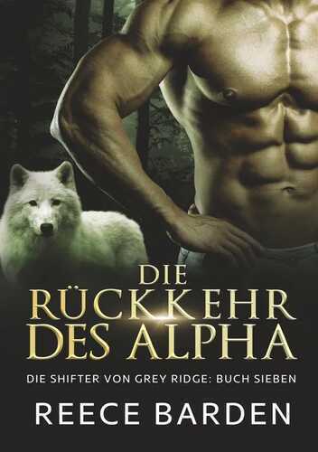 Die Rückkehr des Alpha