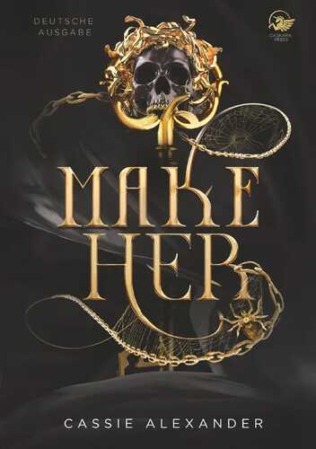 Make Her — Cassie Alexander