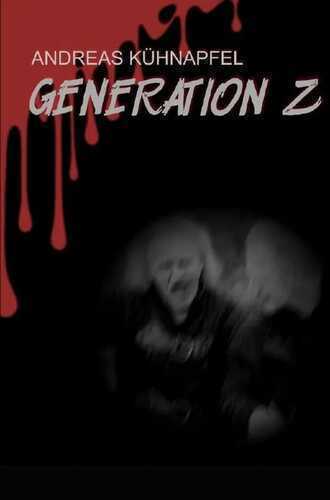 Generation Z — Andreas Kühnapfel