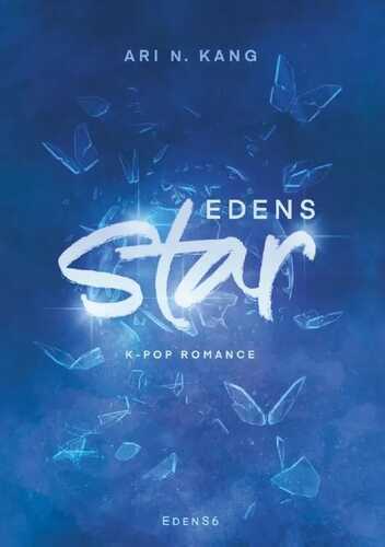 Edens Star — Ari N. Kang