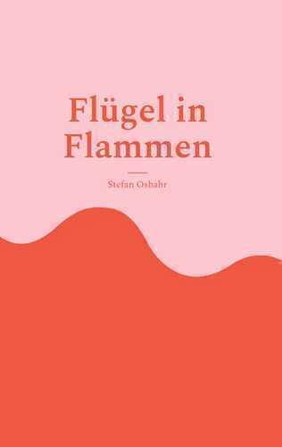 Flügel in Flammen