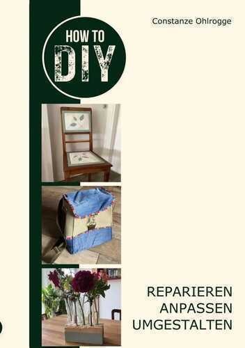 How to DIY — Constanze Ohlrogge