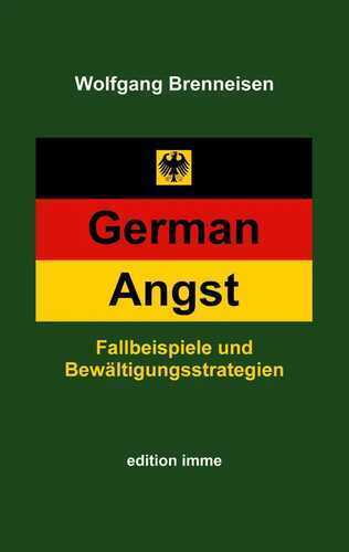 German Angst — Wolfgang Brenneisen