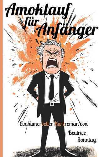 Amoklauf für Anfänger