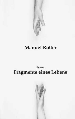 Fragmente eines Lebens