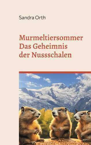 Murmeltiersommer