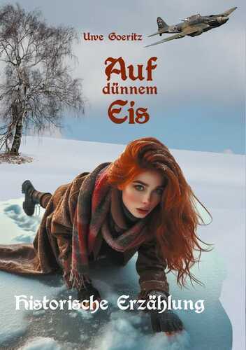 Auf dünnem Eis — Uwe Goeritz