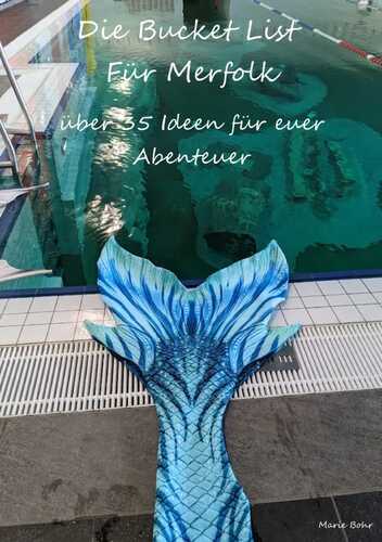Die Bucket List für Merfolk