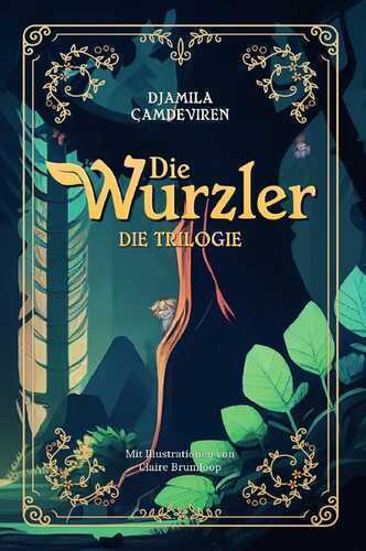 Die Wurzler — Djamila Çamdeviren