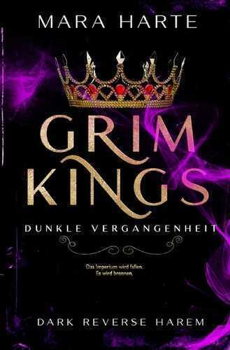 GRIM KINGS / Dunkle Vergangenheit
