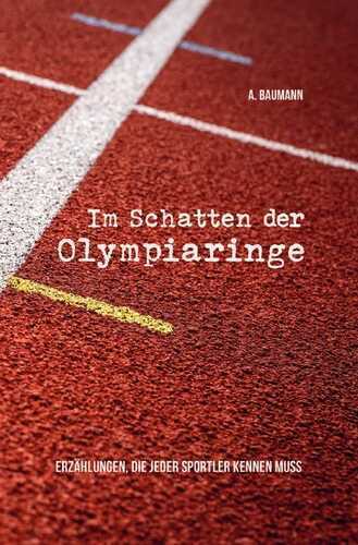 Im Schatten der Olympiaringe