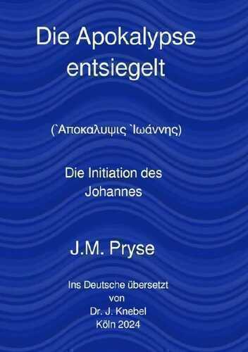 Apokalypse entsiegelt — James Morgan Pryse