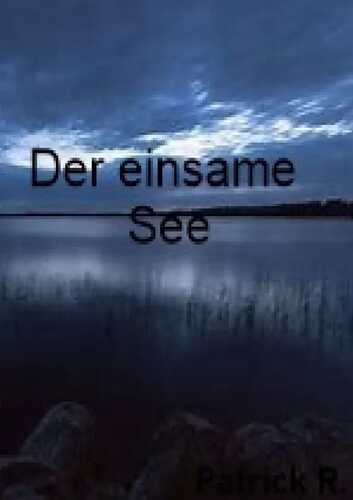 Der einsame See