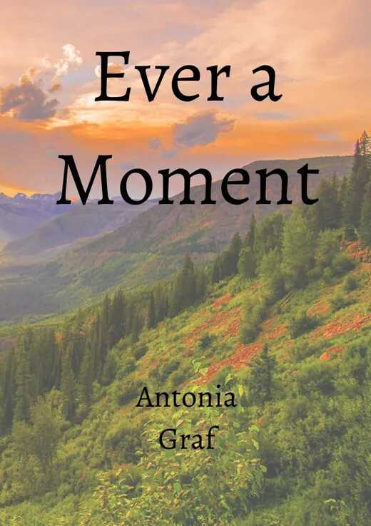 Ever a Moment