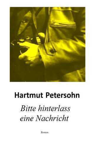 Bitte hinterlass eine Nachricht — Hartmut Petersohn