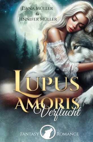 Lupus Amoris — Dana Müller