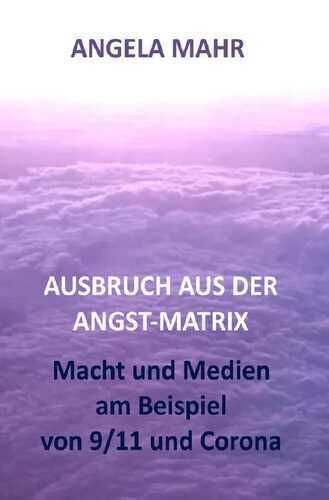 Ausbruch aus der Angstmatrix